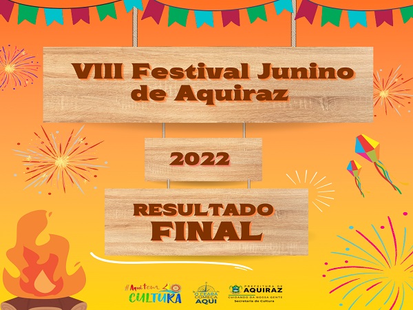 RESULTADO FINAL DO EDITAL JUNINO 2022